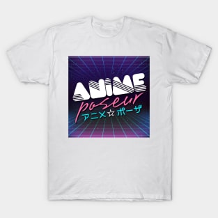 Anime Poseur T-Shirt